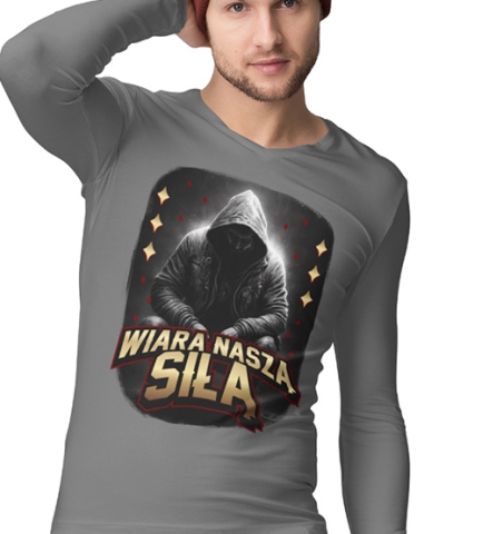 LONGSLEEVE Wiara jest Naszą Siłą